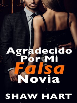 cover image of Agradecido Por Mi Falsa Novia